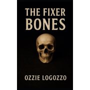The Fixer: Bones, (Paperback)