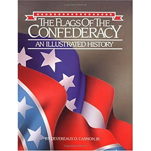 Pre-Owned The Flags of the Confederacy (Paperback) 156554109X