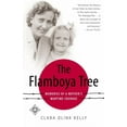 thumbnail image 1 of The Flamboya Tree: Memories of a Mother's Wartime Courage, (Paperback), 1 of 1