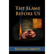 The Flame Before Us, Paperback