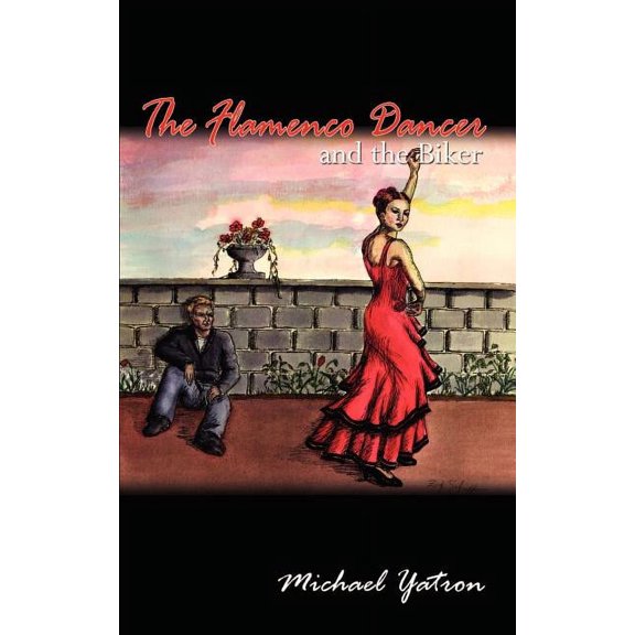The Flamenco Dancer and the Biker, (Paperback)