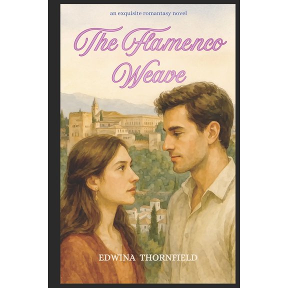 The Spellwoven Hearts Slow Burn Romances The Flamenco Weave, (Paperback)