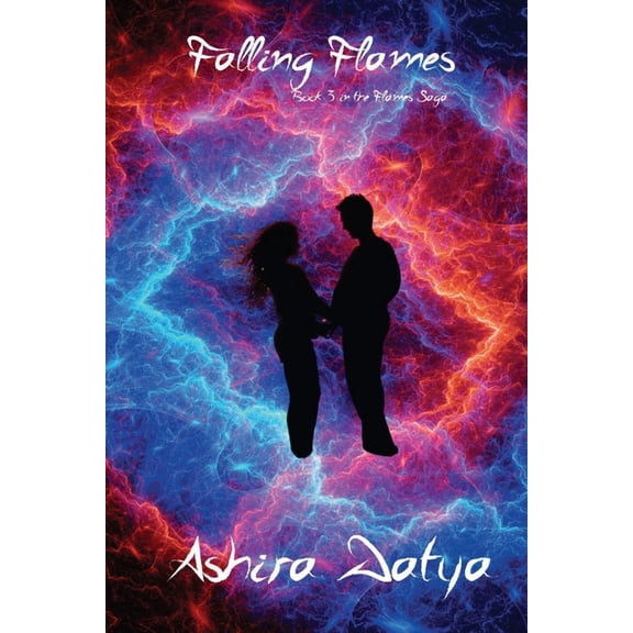 The Flames Saga Falling Flames, Book 3, (Paperback)
