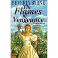 thumbnail image 1 of Pre-Owned The Flames of Vengeance (Paperback 9780553293753) by Beverly Byrne, 1 of 1