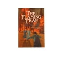 thumbnail image 1 of Pre-Owned The Flaming Trap (An American Adventure, Book 5) (Paperback) 1556610955 9781556610950, 1 of 1