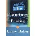 thumbnail image 1 of Pre-Owned The Flamingo Rising Paperback, 1 of 1