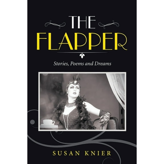 The Flapper: Stories, Poems and Dreams, (Paperback)