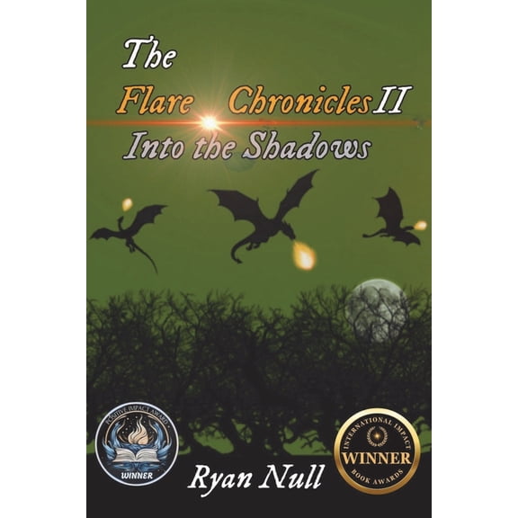 The Flare Chronicles The Flare Chronicles: Into the Shadows, Book 2, (Paperback)