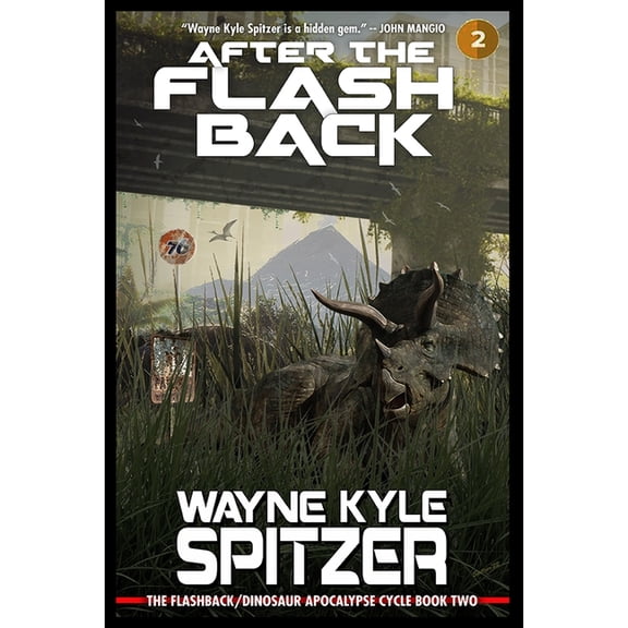 The Flashback Trilogy: After the Flashback : The Flashback/Dinosaur Apocalypse Trilogy, Book Two (Series #2) (Paperback)