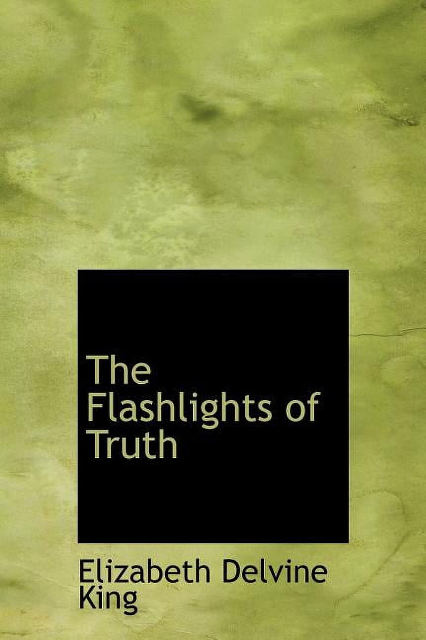 The Flashlights of Truth (Hardcover)