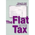 thumbnail image 1 of Pre-Owned The Flat Tax (Hoover Institution Press Publication) Paperback, 1 of 1