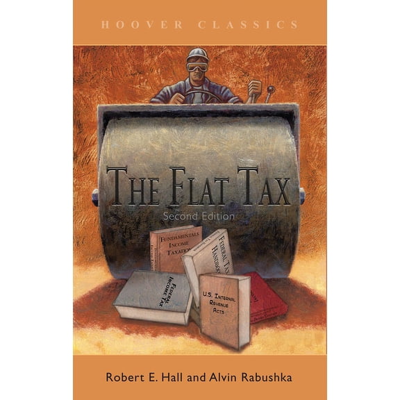 The Flat Tax (Edition 2) (Hardcover)