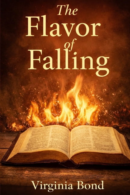 The Flavor of Falling: An Experience in Humility, (Paperback)