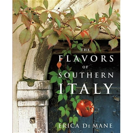 The Flavors of Southern Italy, (Hardcover)