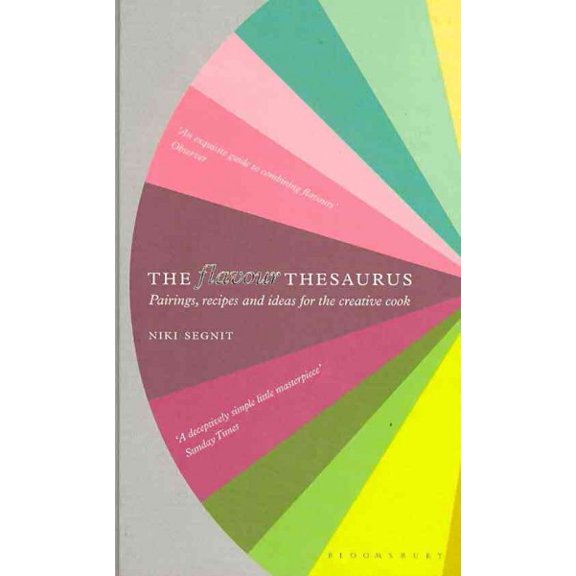 The Flavour Thesaurus (Hardcover) by Niki Segnit
