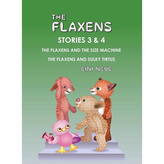 The Flaxens The Flaxens, Stories 3 and 4, (Hardcover)