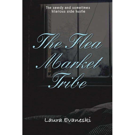 The Flea Market Tribe, (Paperback)