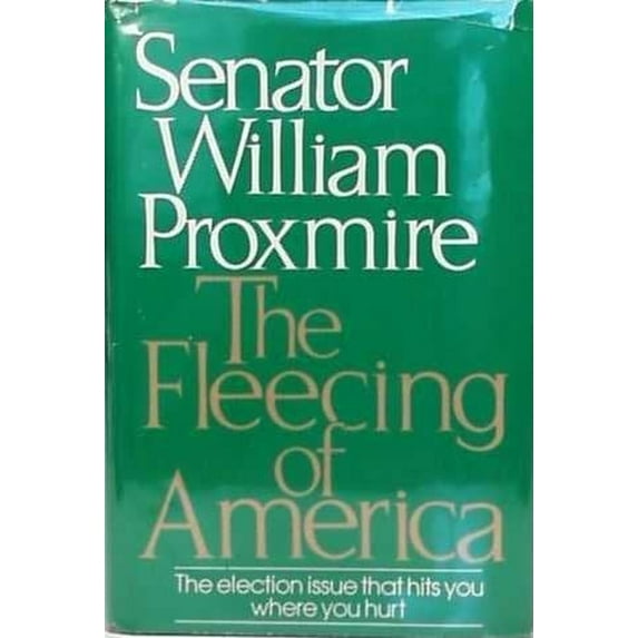 Pre-Owned The Fleecing of America (Hardcover) 039529133X 9780395291337