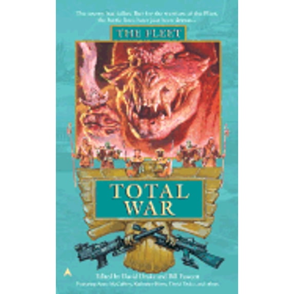 Pre-Owned The Fleet 5: Total War (Mass Market Paperback) 0441011810 9780441011810