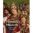 thumbnail image 1 of The Flemish Masters: From Van Eyck to Bruegel, (Hardcover), 1 of 1