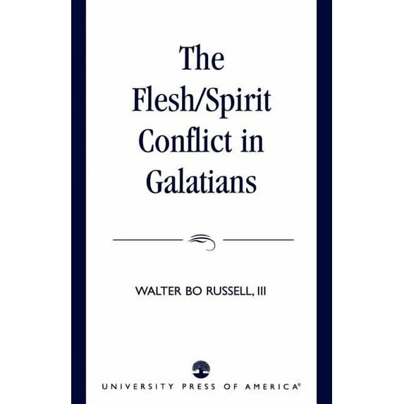 Flesh/Spirit Conflict in Galatians, (Paperback)
