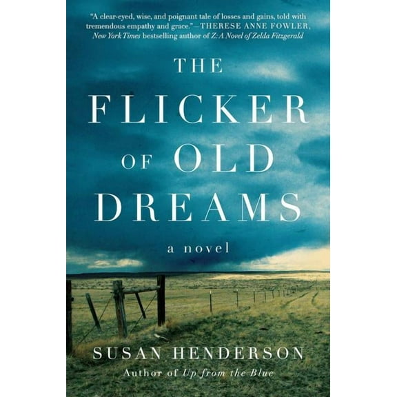 The Flicker of Old Dreams, (Paperback)