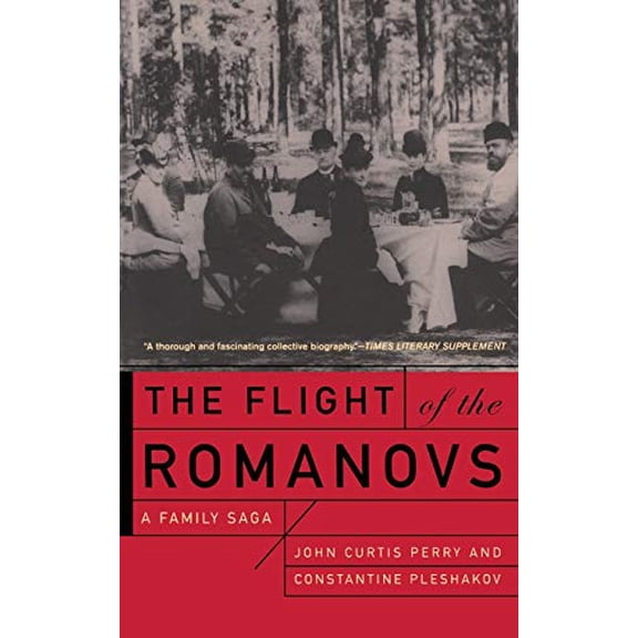 Pre-Owned The Flight of the Romanovs: A Family Saga (Paperback) 0465024637 9780465024636