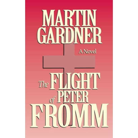 The Flight of Peter Fromm (Paperback)