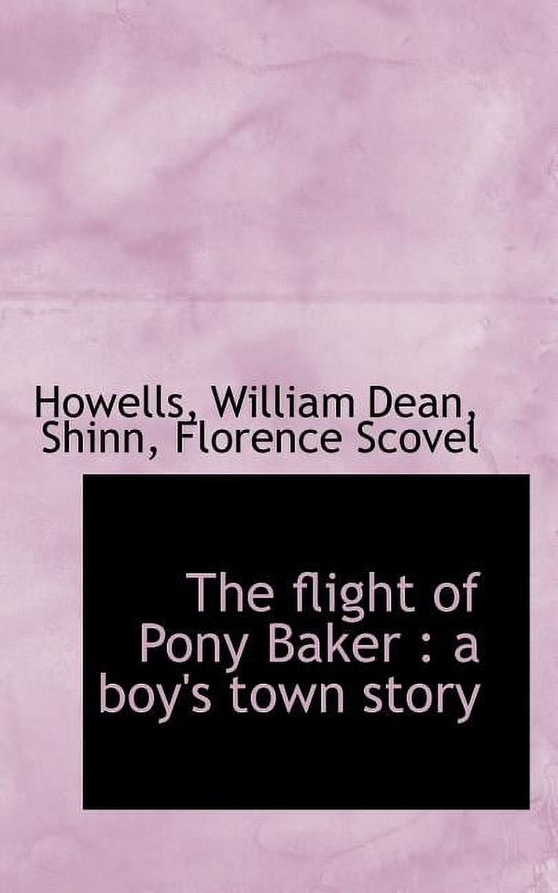 The Flight of Pony Baker: A Boy's Town Story (Paperback)