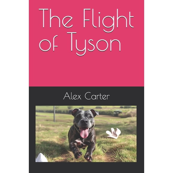 The Flight of Tyson, (Paperback)