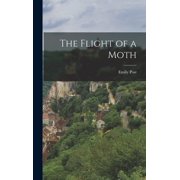The Flight of a Moth, Hardcover