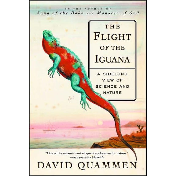 The Flight of the Iguana: A Sidelong View of Science and Nature, (Paperback)