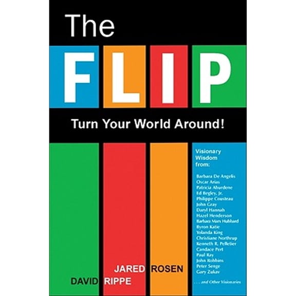 The Flip : Turn Your World Around! (Hardcover)