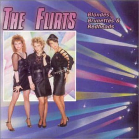 The Flirts - Blondes Brunettes & Redheads - Music & Performance - CD