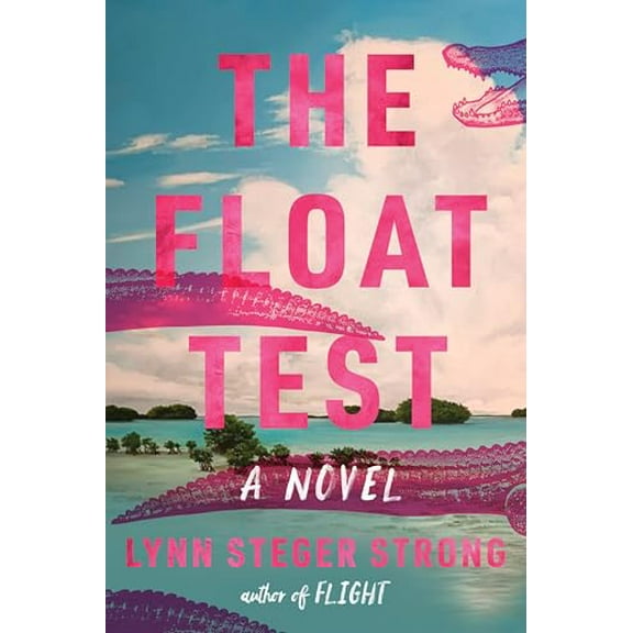 Pre-Owned The Float Test (Hardcover) 0063390736 9780063390737