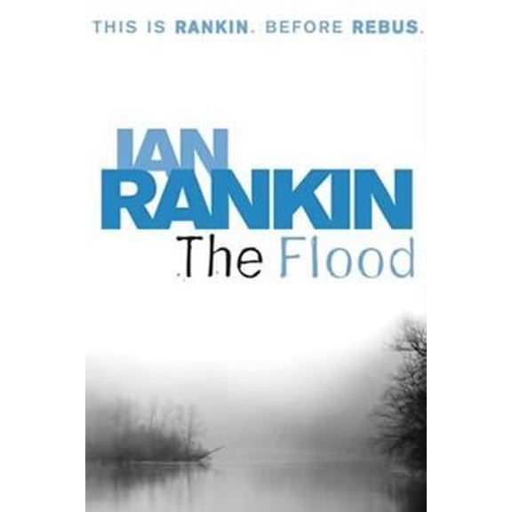Pre-Owned The Flood [Paperback] by Rankin, Ian (Paperback) 1407220217 9781407220215