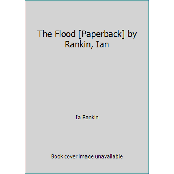 Pre-Owned The Flood [Paperback] by Rankin, Ian (Paperback) 1407220217 9781407220215