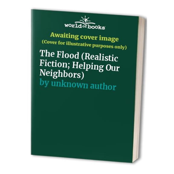 Pre-Owned The Flood (Realistic Fiction; Helping Our Neighbors) Paperback