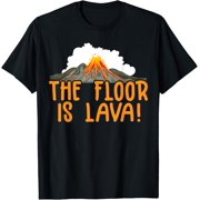 The Floor Is Lava Volcanologist Geology Volcano T-Shirt