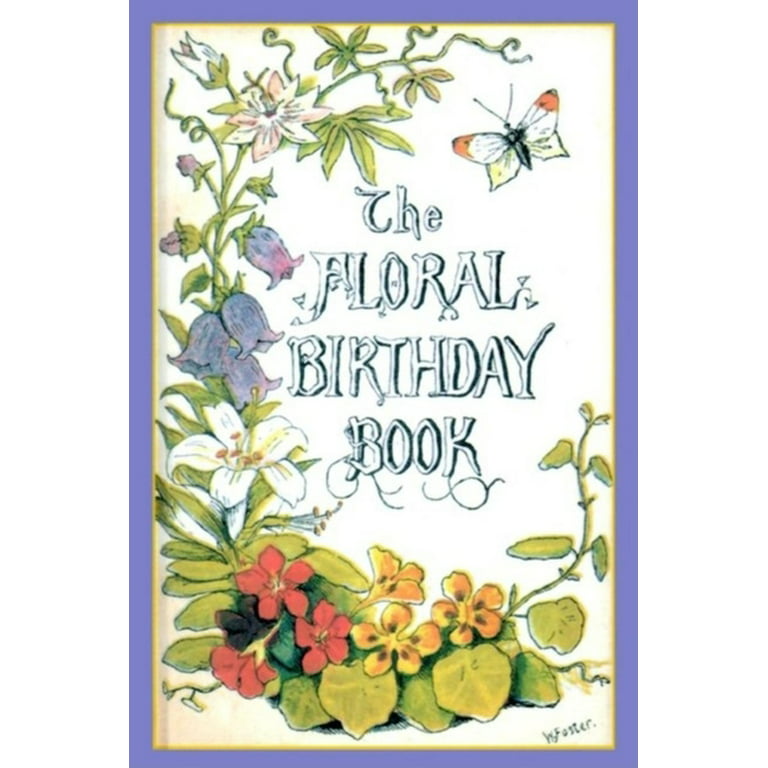 Floral Birthday Book [Book]