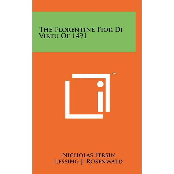 The Florentine Fior Di Virtu of 1491 (Hardcover)
