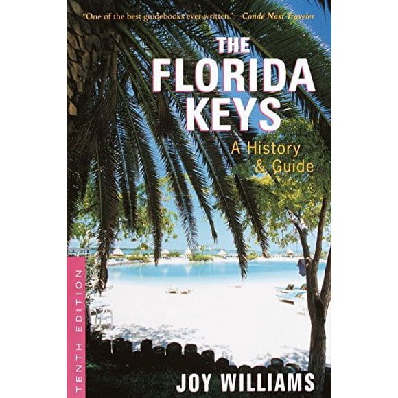 Pre-Owned The Florida Keys: A History & Guide Tenth Edition Paperback