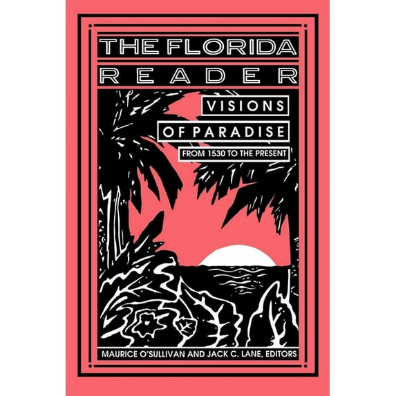 The Florida Reader: Visions of Paradise, (Paperback)