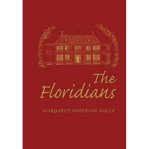 The Floridians (Hardcover) by Margaret Uhler