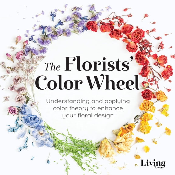 The Florists' Color Wheel (Paperback)