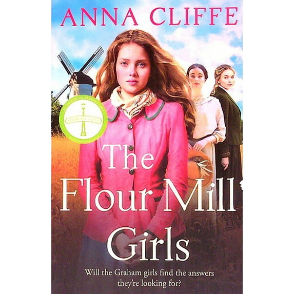 The Flour Mill Girls : An uplifting new saga of war, family and love (The Flour Mill Girls book 1) (Paperback)