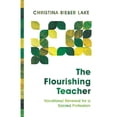 thumbnail image 1 of Pre-Owned The Flourishing Teacher: Vocational Renewal for a Sacred Profession (Paperback) 0830852840 9780830852840, 1 of 1