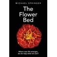 thumbnail image 1 of The Flower Bed, (Paperback), 1 of 1