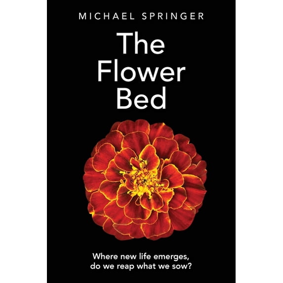 The Flower Bed, (Paperback)