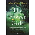 thumbnail image 1 of Pre-Owned The Flower Girls (Paperback) 1526602164 9781526602169, 1 of 1